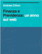Andrea Citton - Previdenza e Finanza: un anno sul web